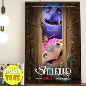 Experience A Twist On Happily Ever After Spellbound Only On Netflix November 22 2024 Poster Canvas