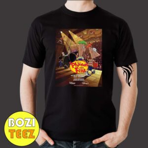 First Poster For The Phineas And Ferb New Season Revival We’re Getting The Band Back Together 2025 Merchandise T-Shirt