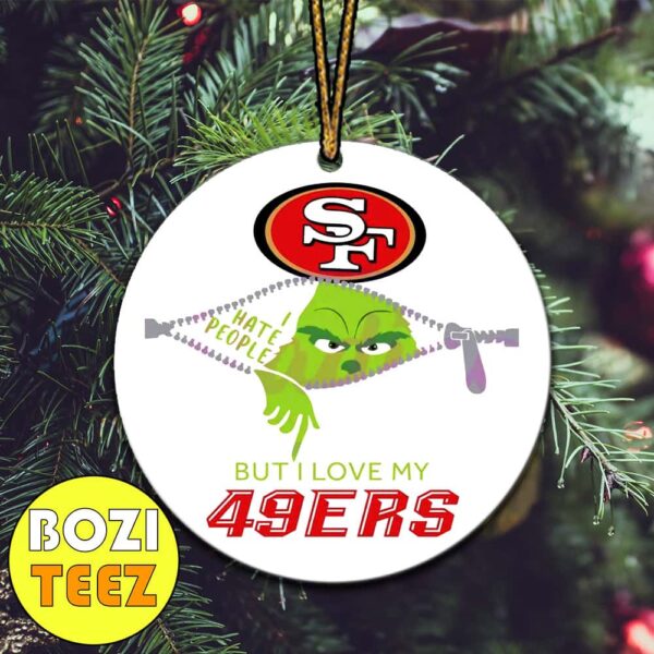 Grinch I Hate People But I Love My San Francisco 49ers Christmas Tree Decorations Ornament