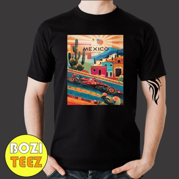 Let’s Get This Fiesta Started 25-27 October 2024 Mexico GP F1 At Mexico City Merchandise T-Shirt