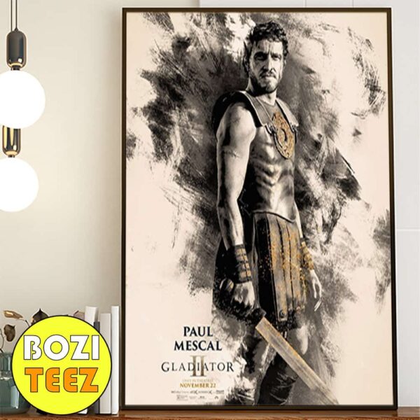 New Posters For Gladiator 2 November 22 2024 Paul Mescal Poster Canvas