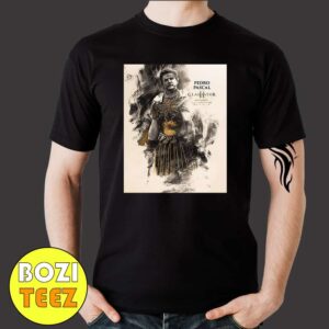 New Posters For Gladiator 2 November 22 2024 Pedro Pascal Merchandise T-Shirt