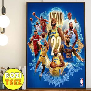 Year 22 Tonight LeBron James Will Join Vince Carter As The Only Players In NBA History To Play In 22 Seasons Poster Canvas