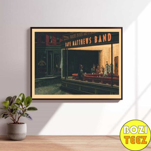 Dave Matthews Band Night 2 At Madision Square Garden In New York City 2024 Tour By Edward Hopper Home Decor Poster Canvas