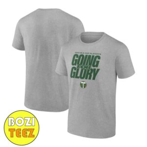 Portland Timbers FC 2024 MLS Cup Playoffs Going For Glory Hoodie T-Shirt New Merchandise